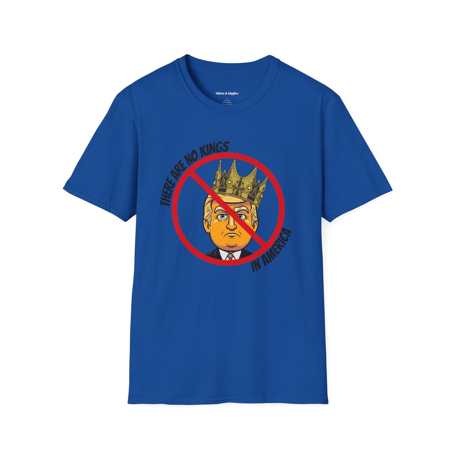 There are No Kings in America - Tee