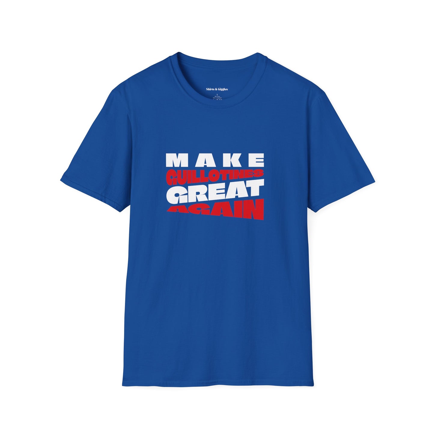 Make Guillotines Great Again - Tee