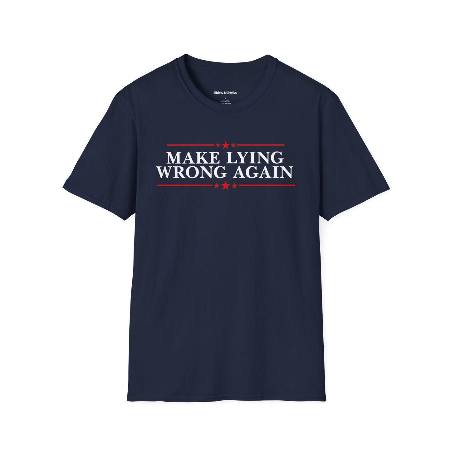 Make Lying Wrong Again - Tee
