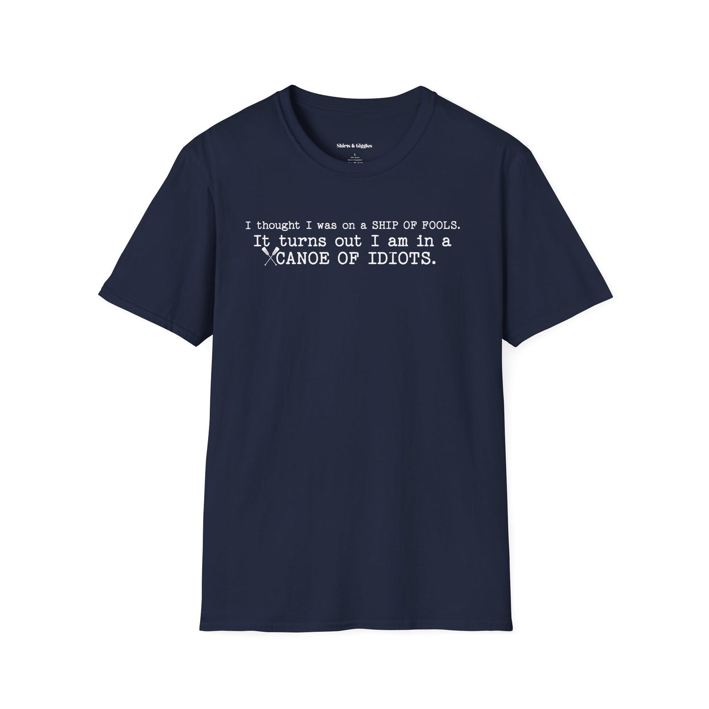 Canoe of Idiots - Tee