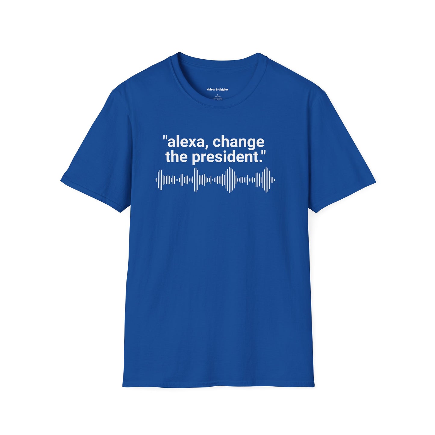 Alexa, Change the President - Tee