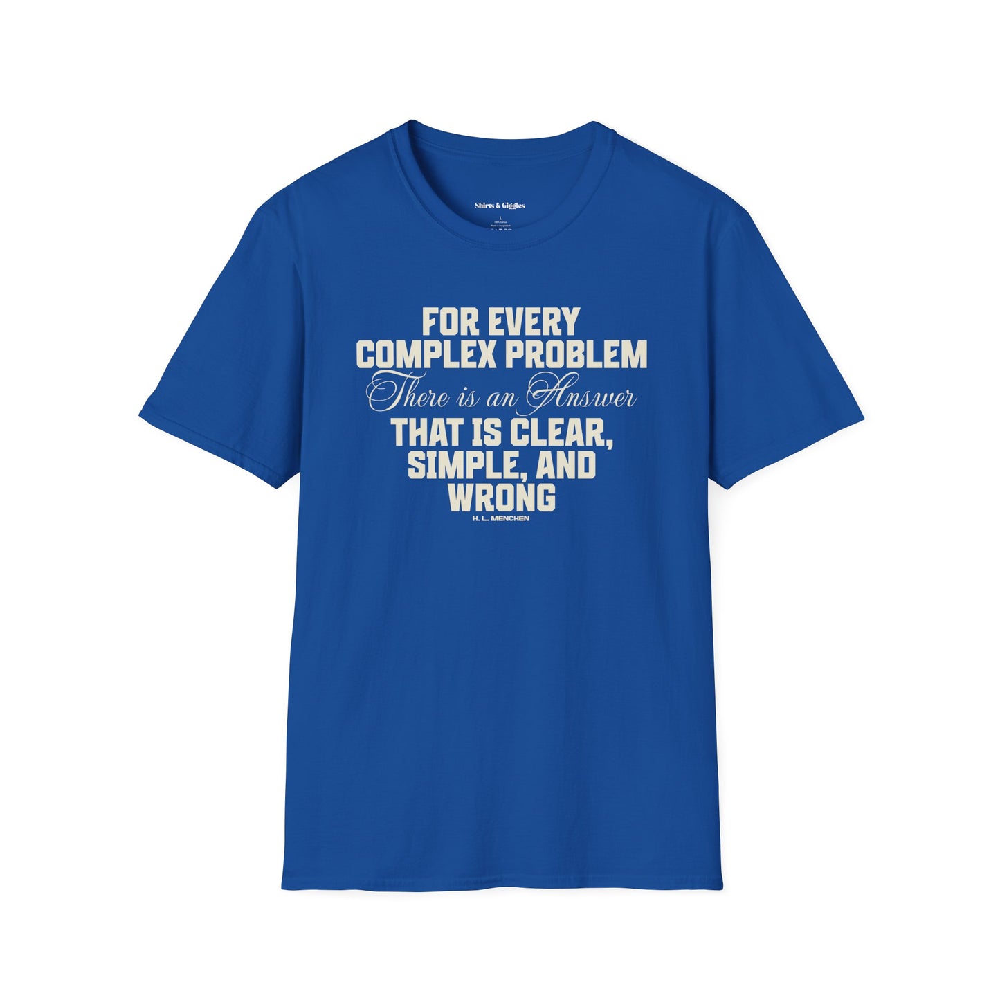 Every Complex Problem - Tee