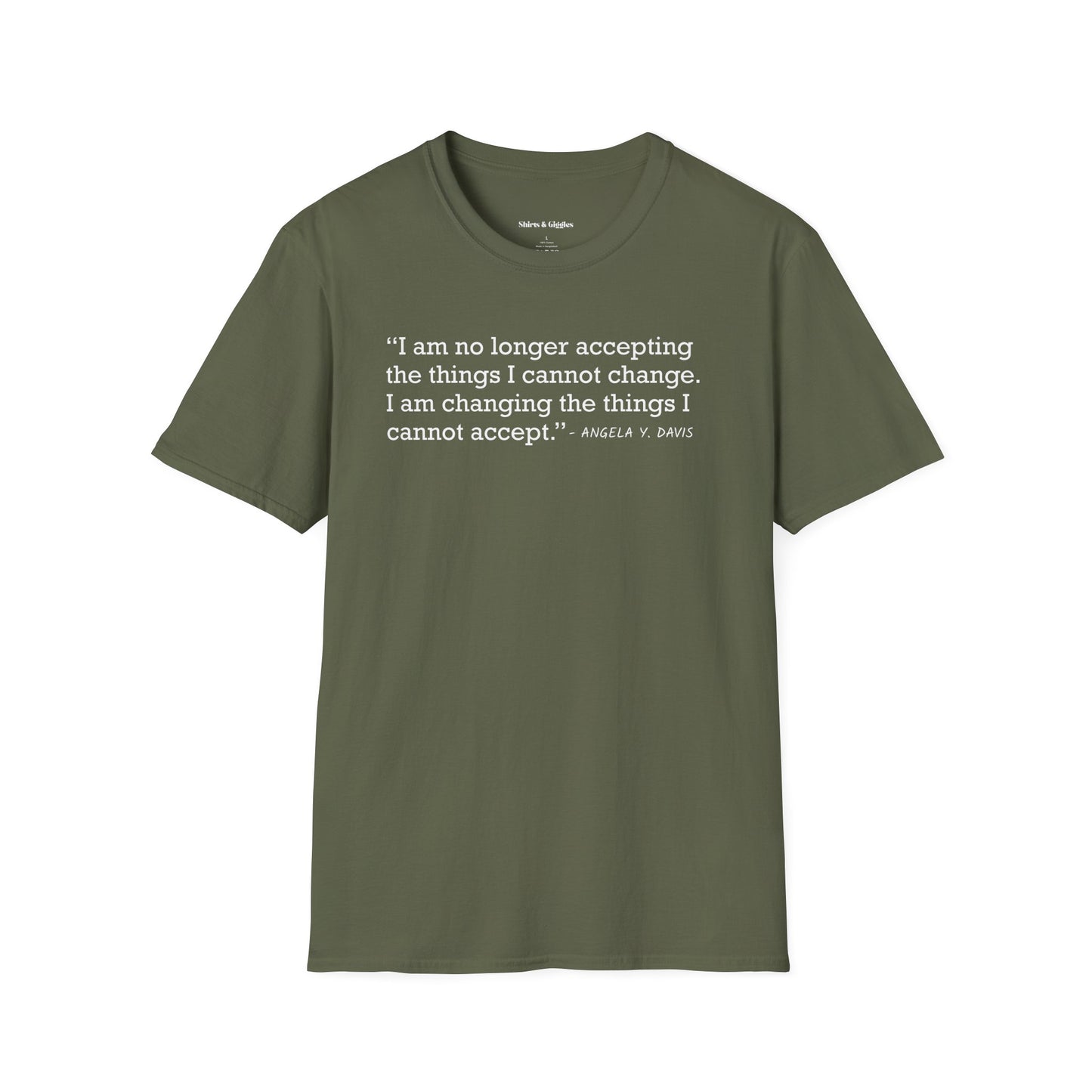 Changing the Things I Cannot Accept - Tee