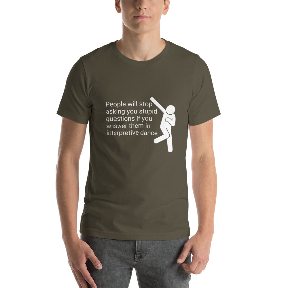 Use Interpretive dance - Snarky Tee