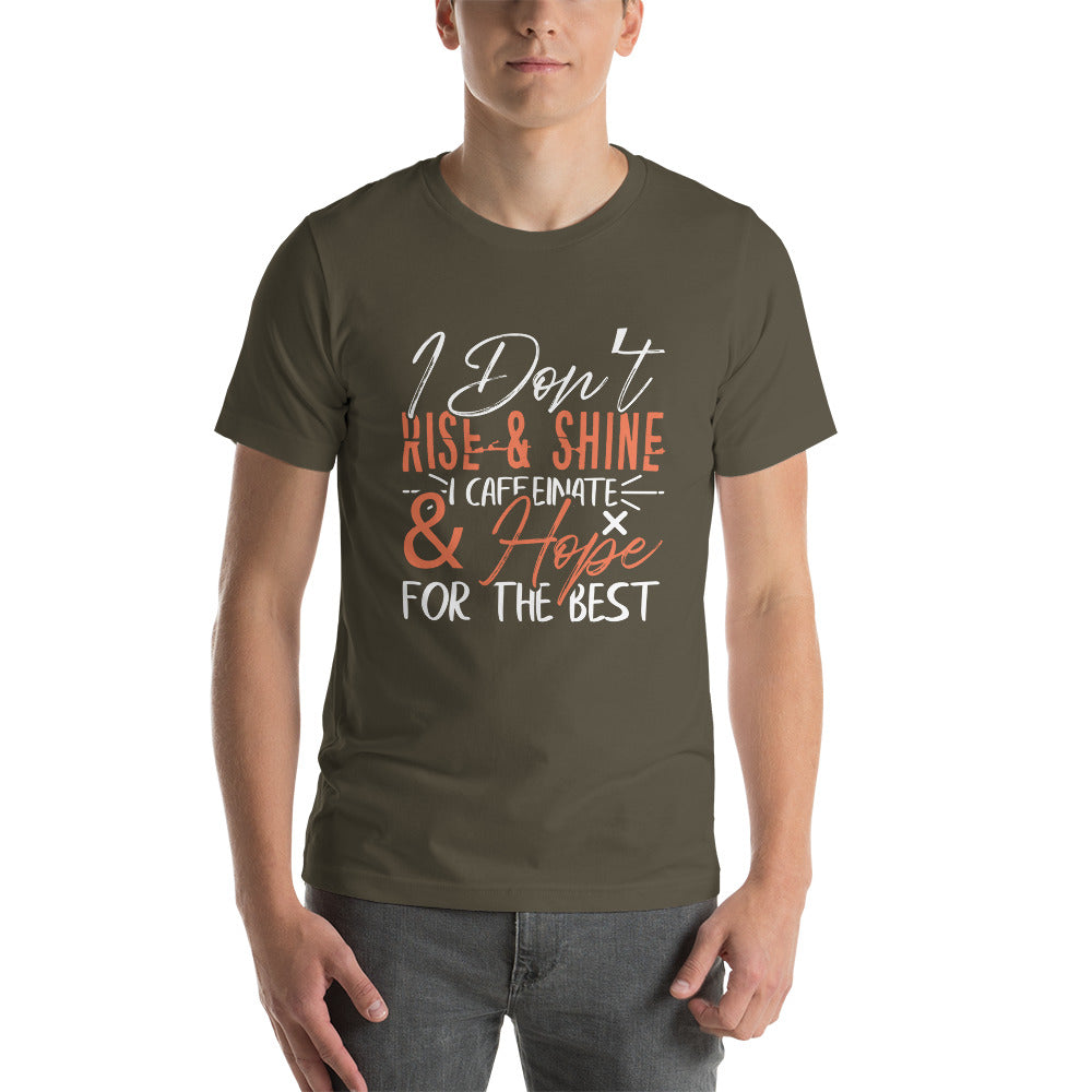 Caffeinate and Hope for the Best - Snark Tee