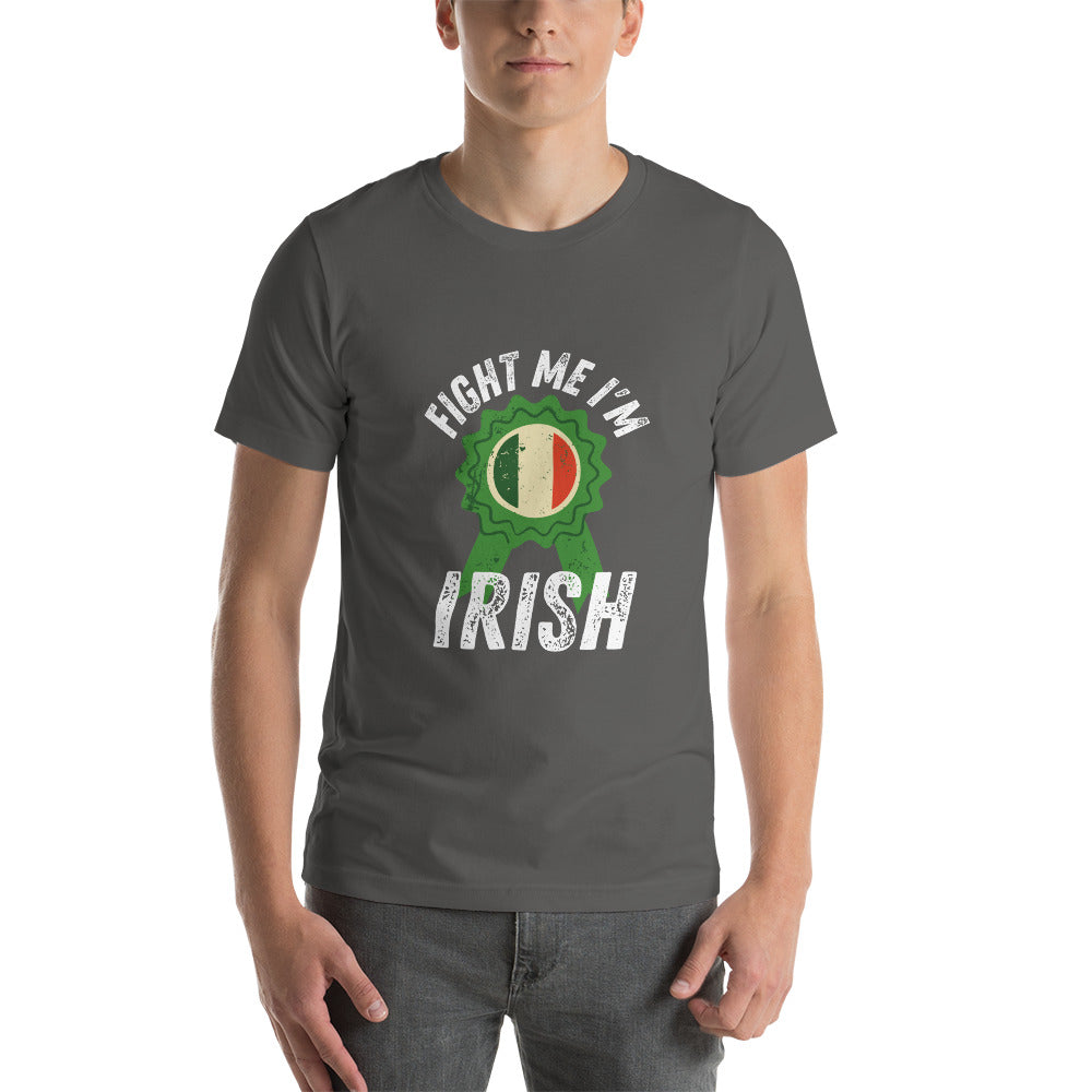 Fight Me I'm Irish - St Patrick's Day