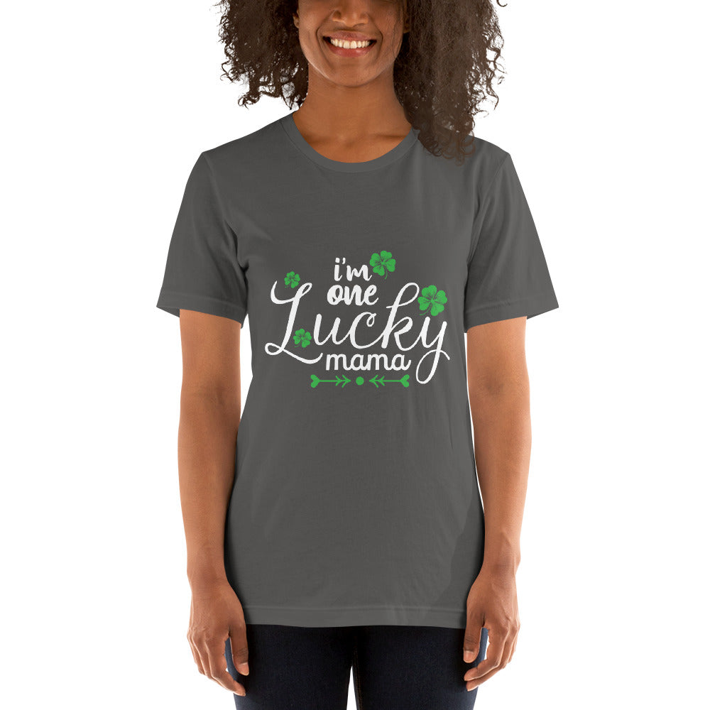 I'm one Lucky Mama - Snarky Tee