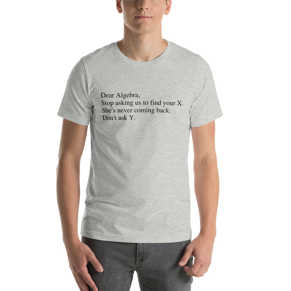 Dear Algebra - Snarky Tee