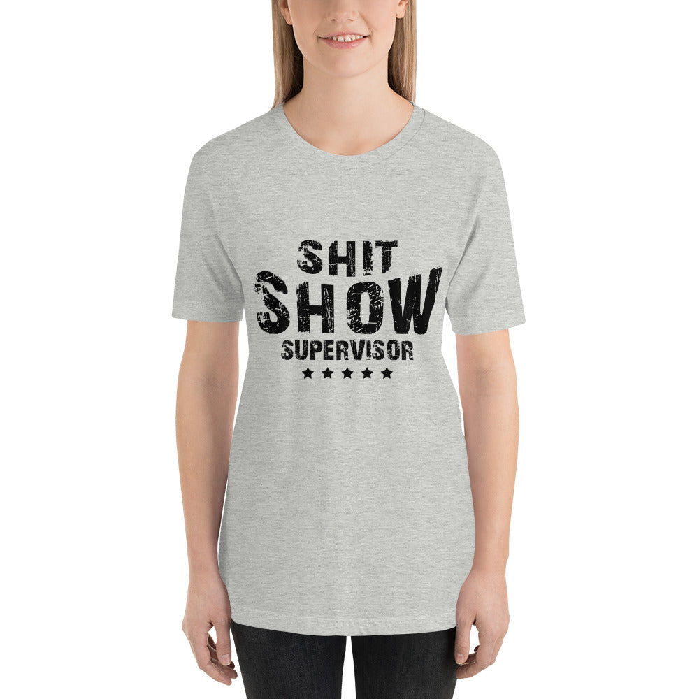 Shit Show Supervisor Mothers Day - Snarky Tee