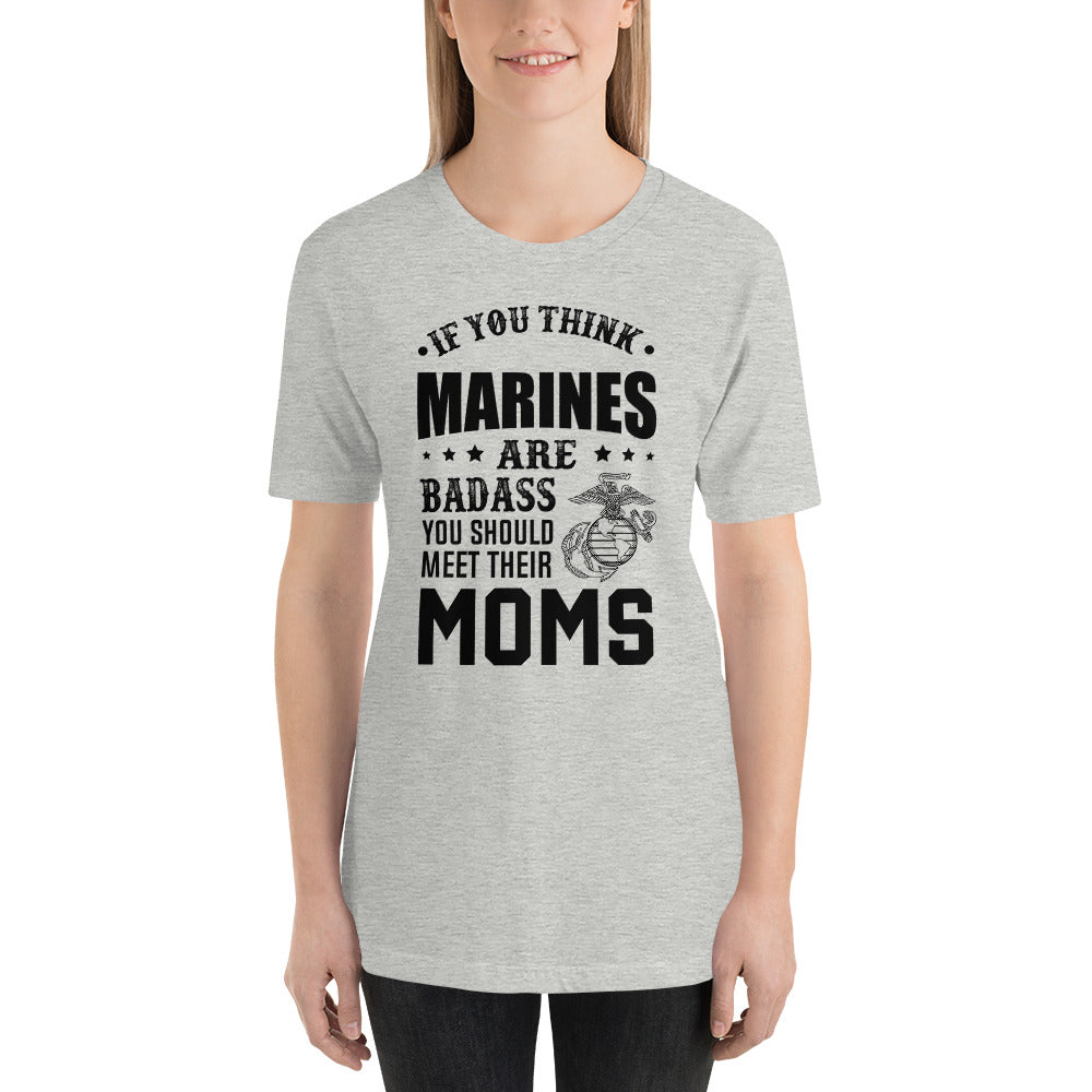 Marines Moms are Badass Mothers Day - Snarky Tee