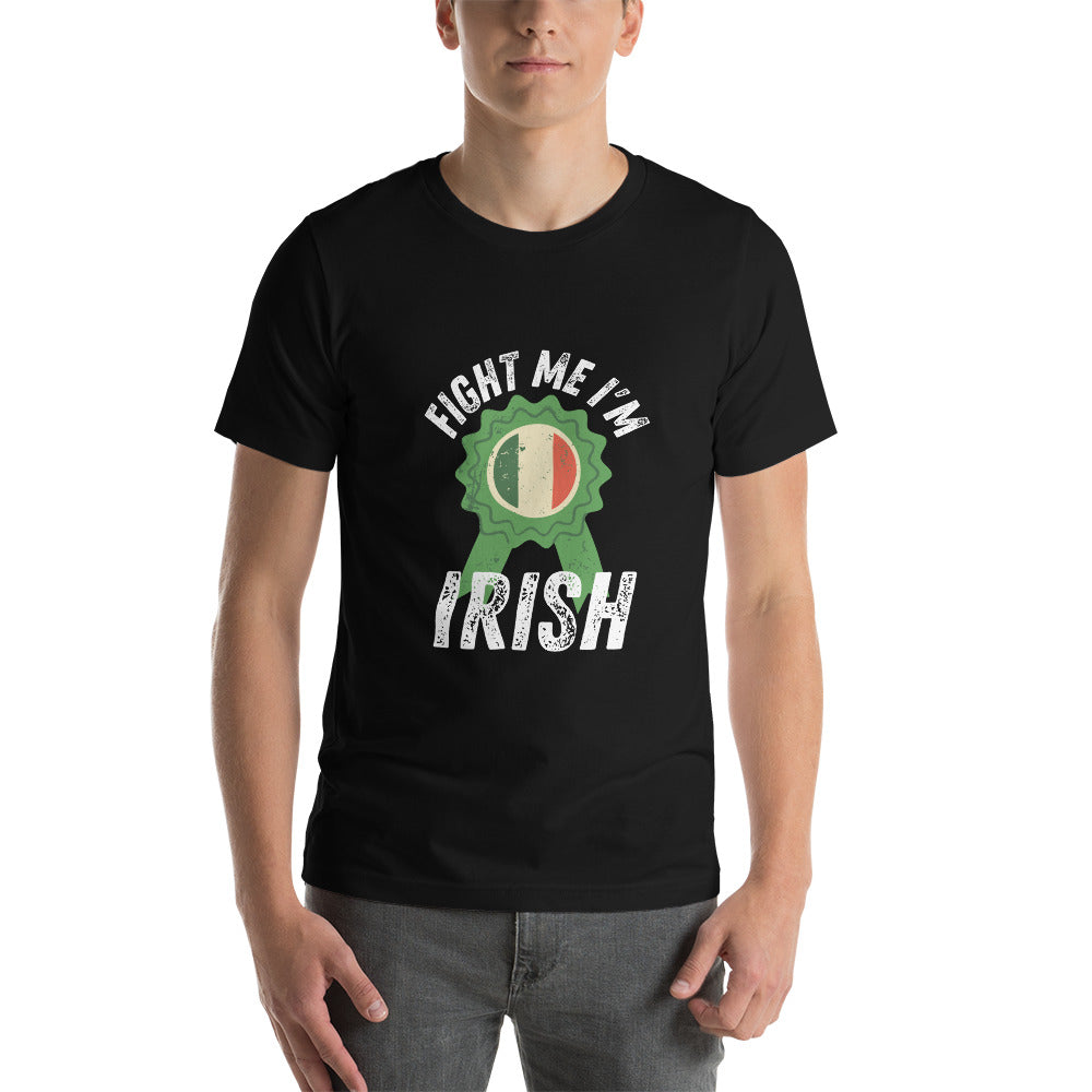 Fight Me I'm Irish - St Patrick's Day