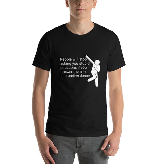 Use Interpretive dance - Snarky Tee