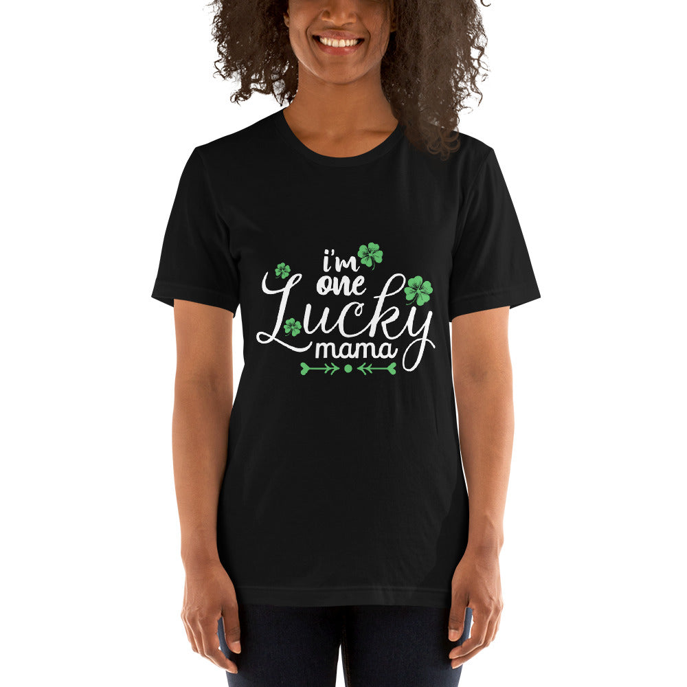 I'm one Lucky Mama - Snarky Tee