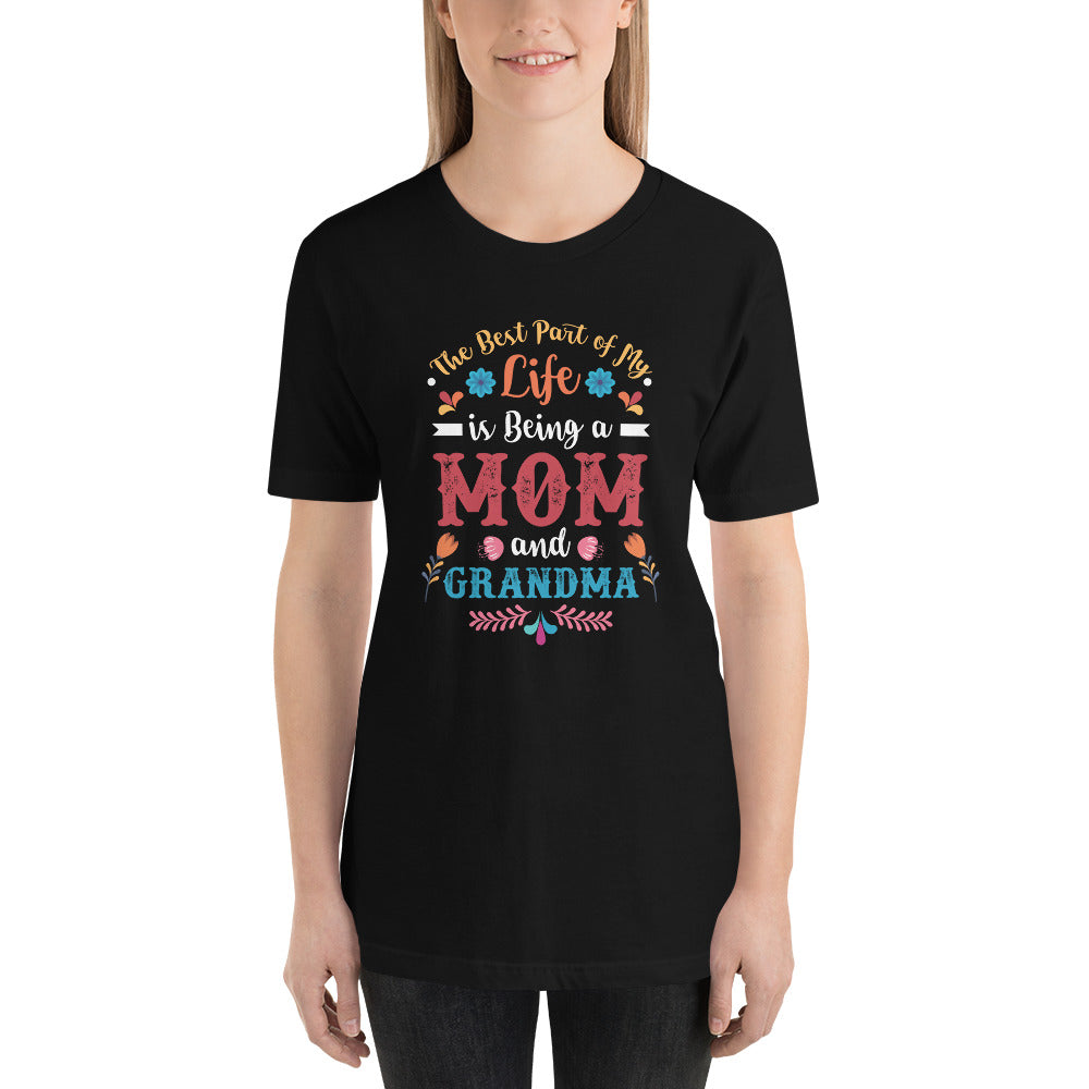 The Best Life is Mom and Grandma Mothers Day - Snarky Tee