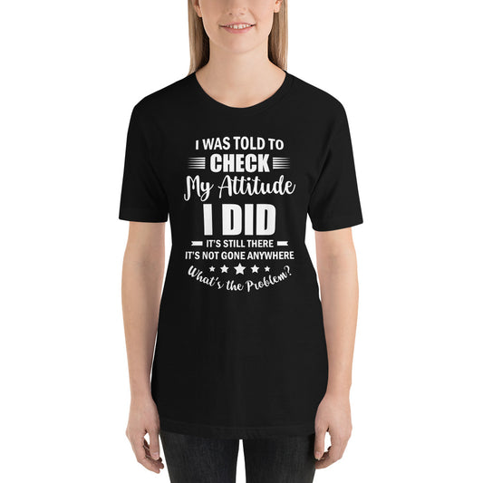 Check My Attitude Mothers Day - Snarky Tee