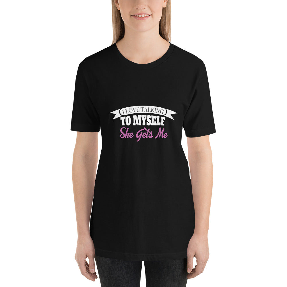 I Love Talking To Myself Mothers Day - Snarky Tee