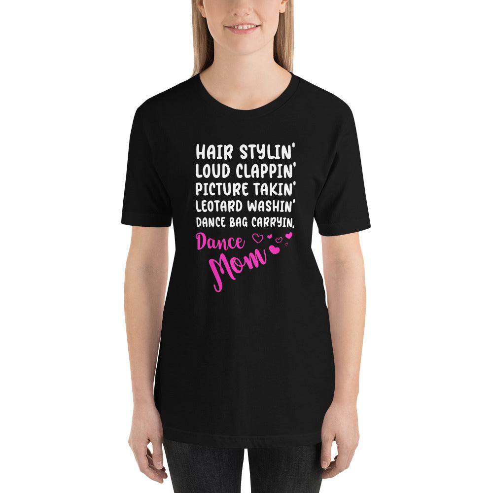 Dance Mom Mothers Day - Snarky Tee