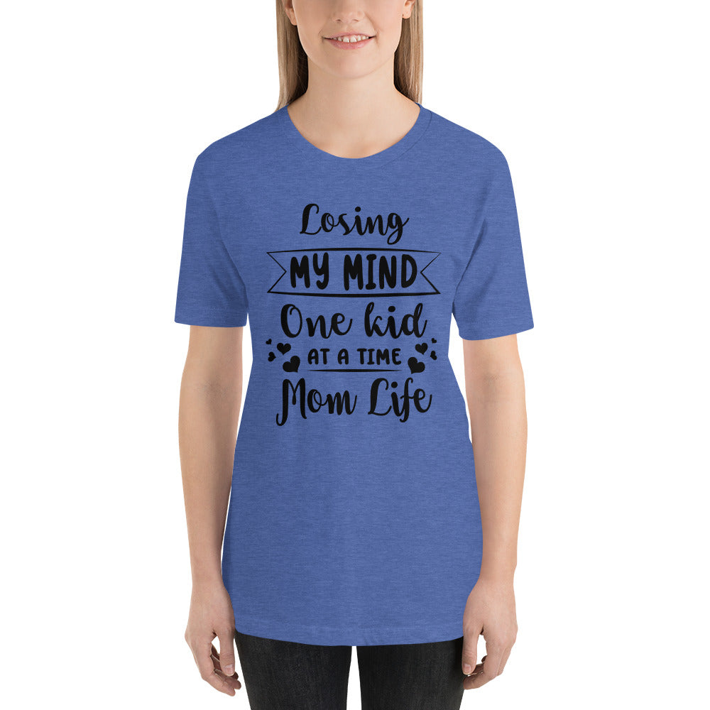 Losing my mind, one kid at a time Mothers Day - Snarky Tee