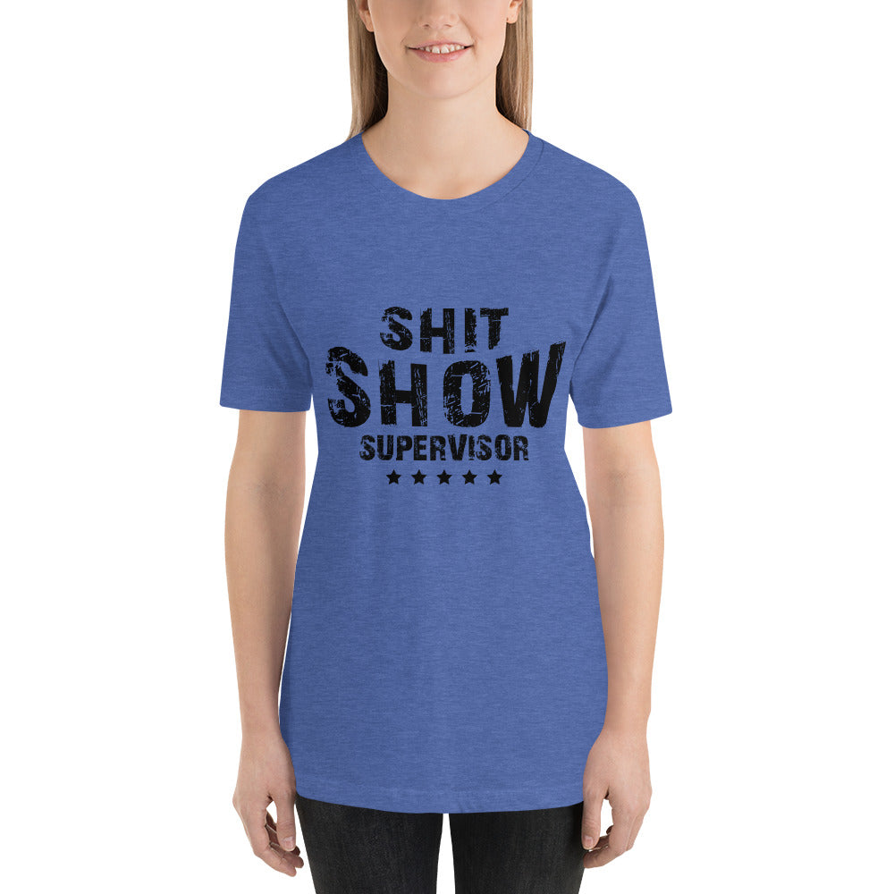 Shit Show Supervisor Mothers Day - Snarky Tee