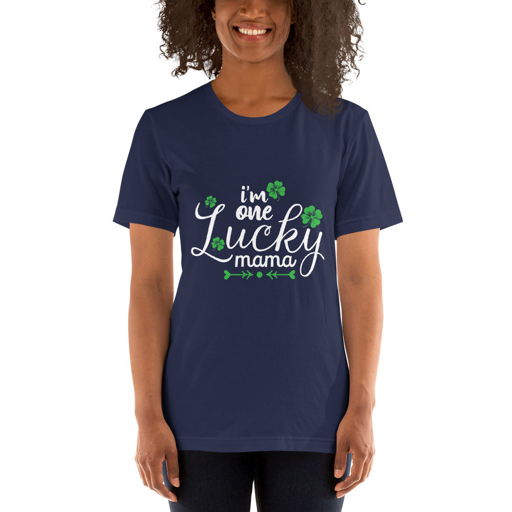 I'm one Lucky Mama - Snarky Tee