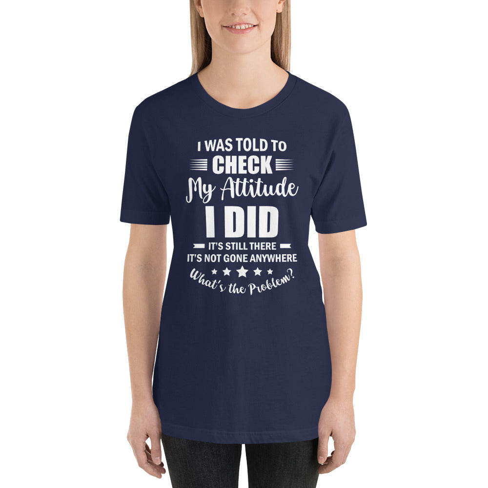 Check My Attitude Mothers Day - Snarky Tee