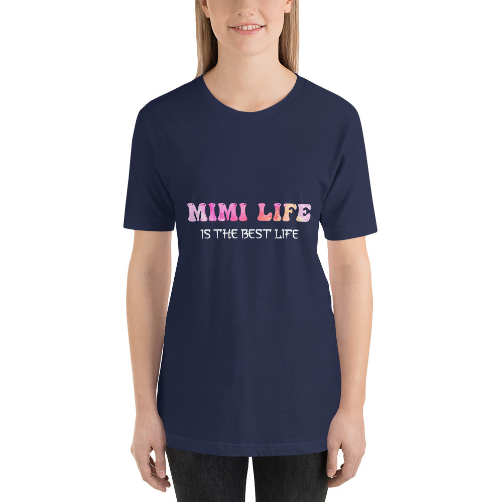 Mimi Life is the Best Life Mothers Day - Snarky Tee