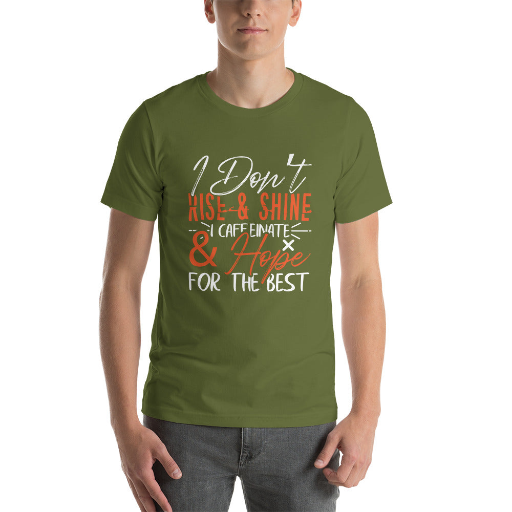 Caffeinate and Hope for the Best - Snark Tee