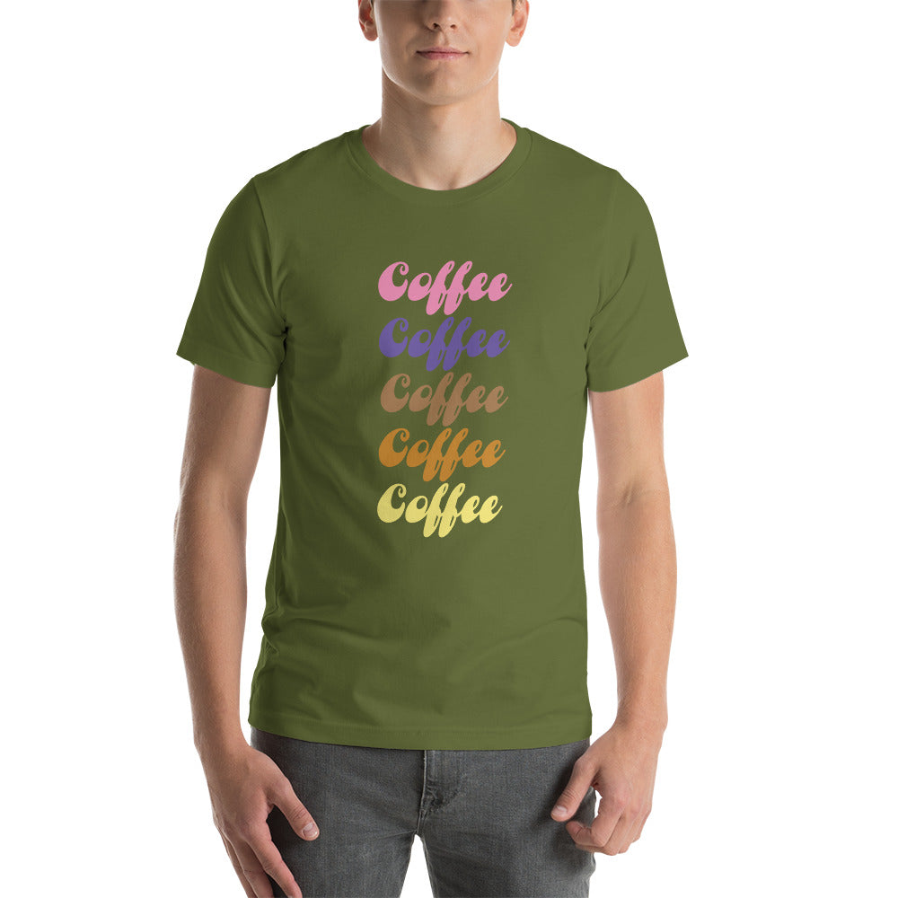 Coffee, Coffee, Coffee in Rainbow - Snarky Tee