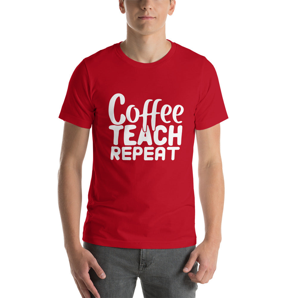 Coffee Teach Repeat- Snark Tee