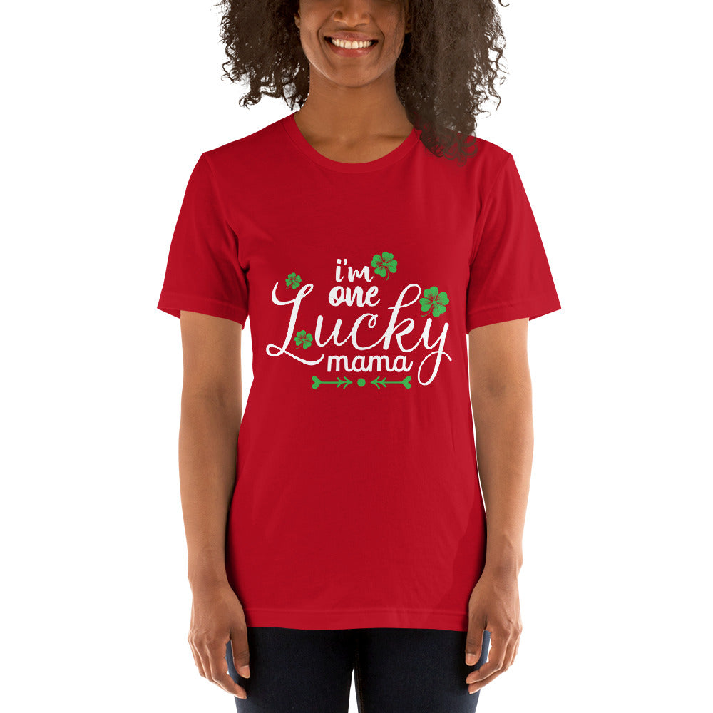 I'm one Lucky Mama - Snarky Tee