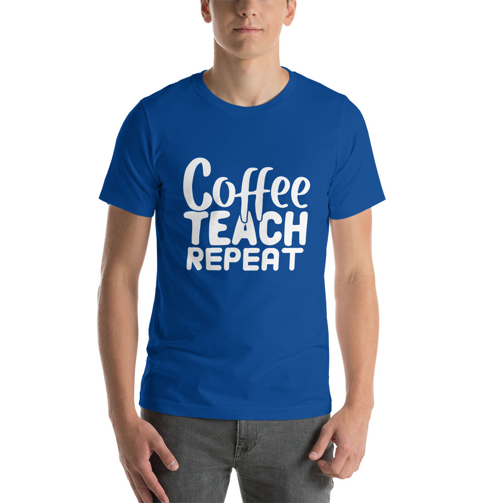 Coffee Teach Repeat- Snark Tee