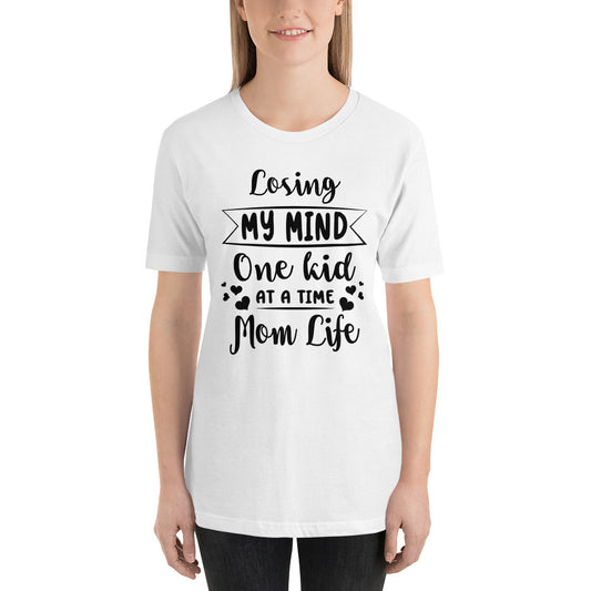 Losing my mind, one kid at a time Mothers Day - Snarky Tee