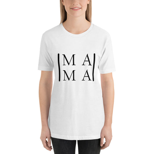 MA MA Mothers Day - Snarky Tee